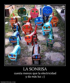 LA SONRISA cuesta menos que la electricidad y da más luz ;-)