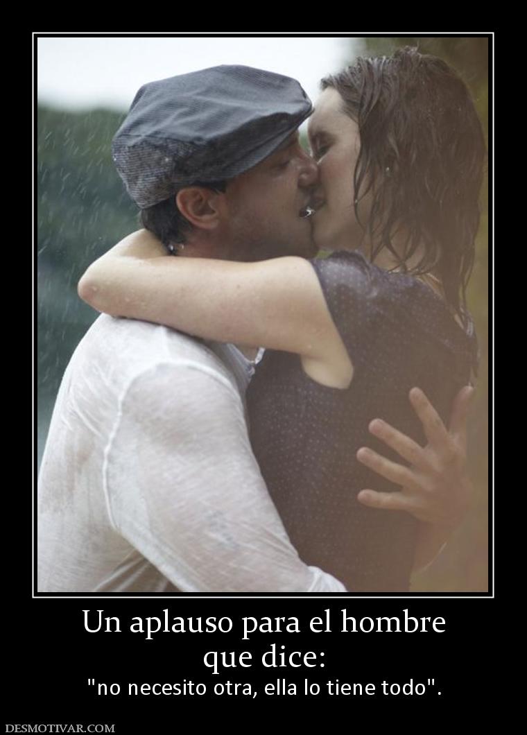 Un aplauso para el hombre que dice: