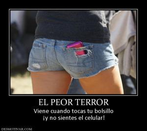 EL PEOR TERROR Viene cuando tocas tu bolsillo ¡y no sientes el celular!