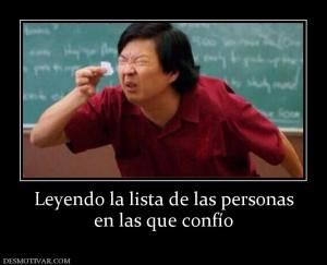 Leyendo la lista de las personas en las que confío