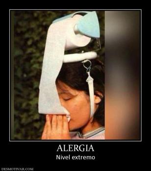 ALERGIA Nivel extremo