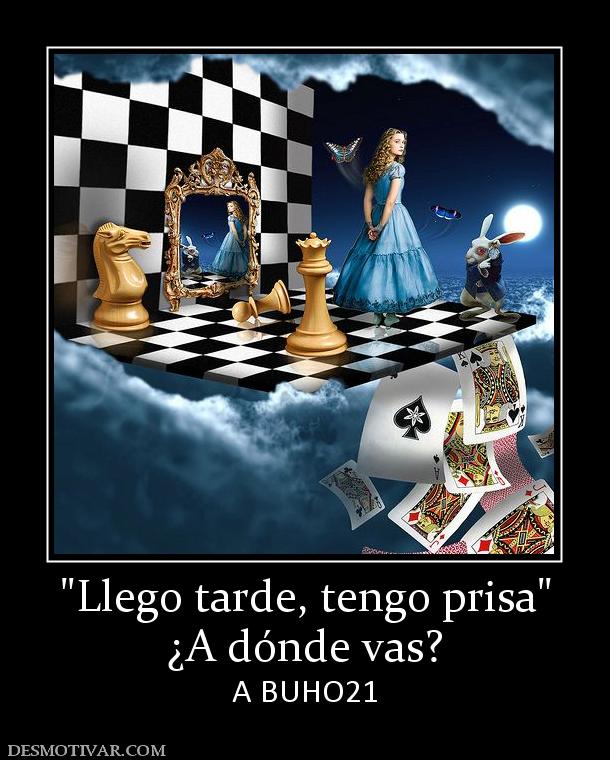 ¿A dónde vas? A BUHO21