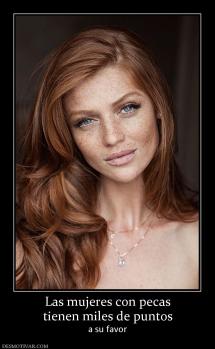 Las mujeres con pecas tienen miles de puntos a su favor