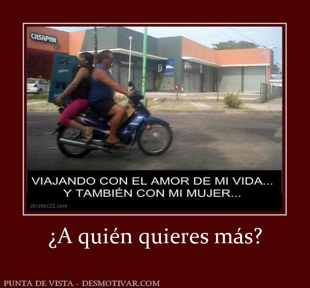 ¿A quién quieres más?