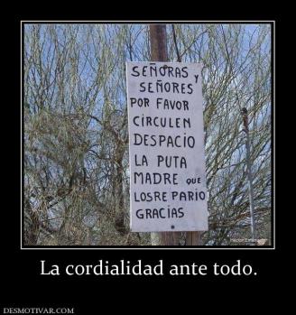La cordialidad ante todo.