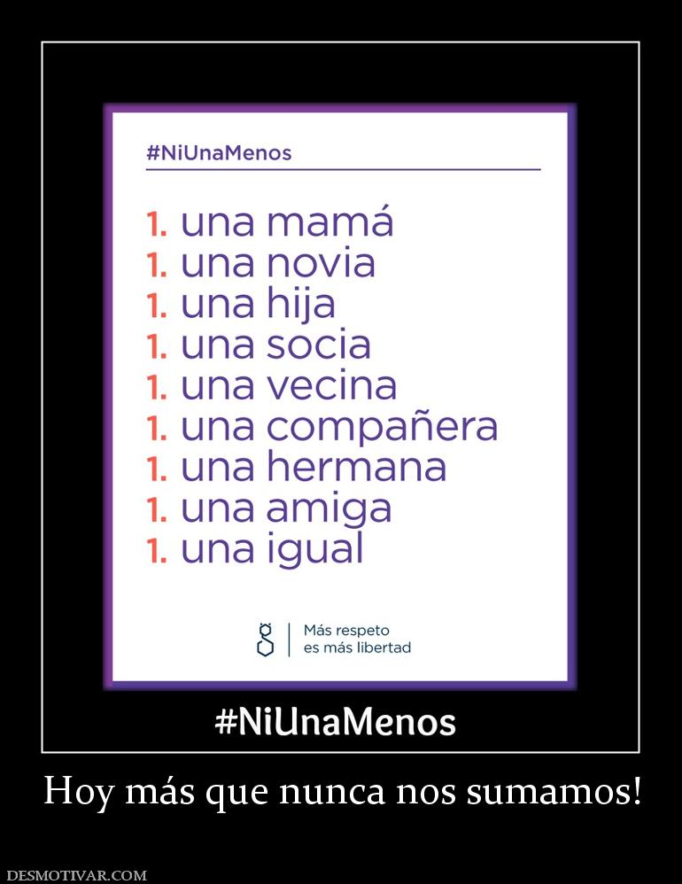 Hoy más que nunca nos sumamos!