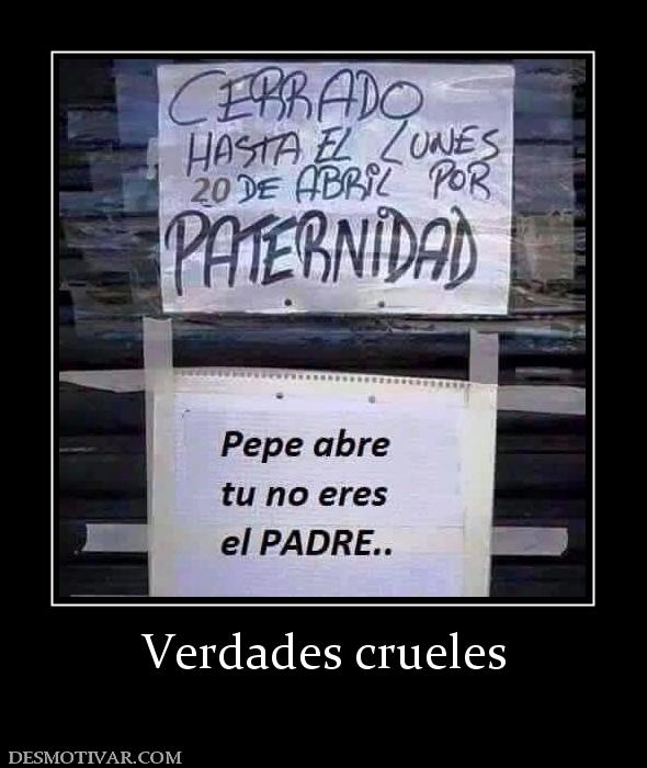 Verdades crueles