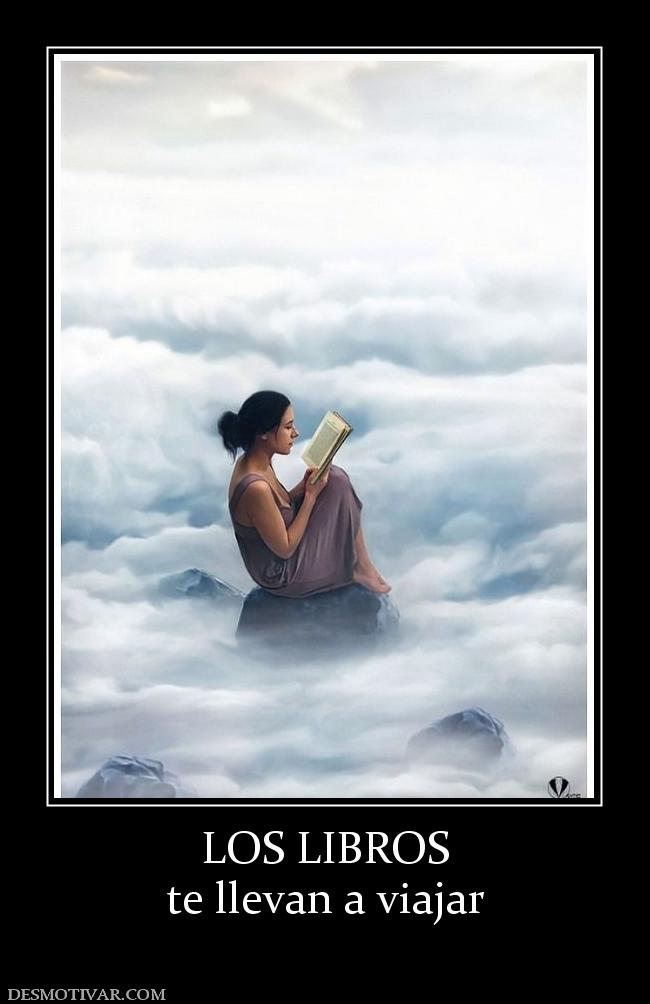 LOS LIBROS te llevan a viajar