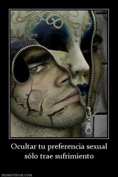 Ocultar tu preferencia sexual sólo trae sufrimiento