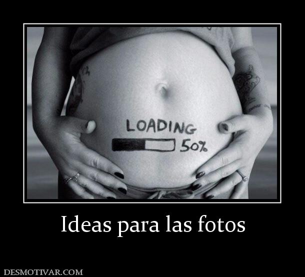 Ideas para las fotos