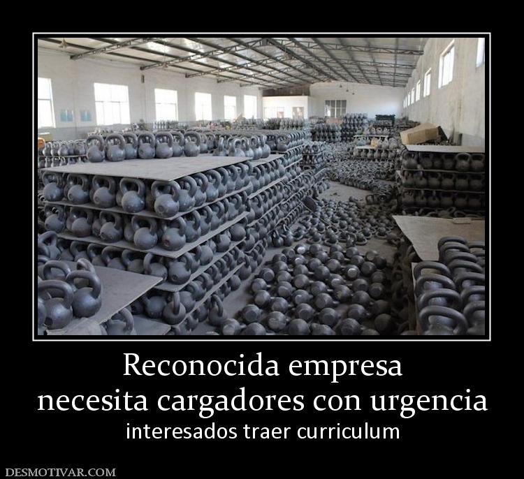 Reconocida empresa necesita cargadores con urgencia interesados traer curriculum