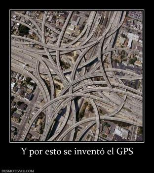 Y por esto se inventó el GPS