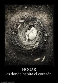 HOGAR es donde habita el corazón