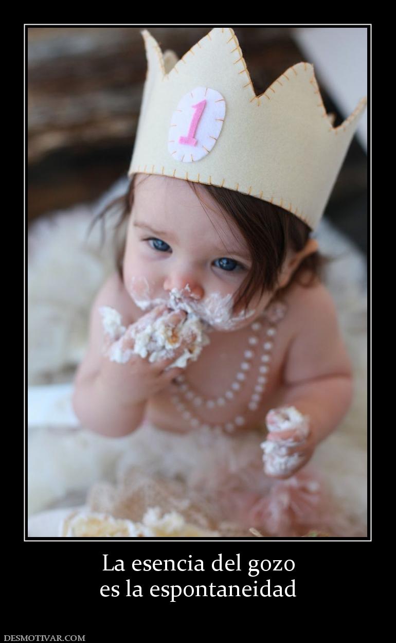 La esencia del gozo es la espontaneidad