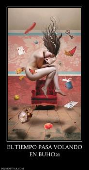 EL TIEMPO PASA VOLANDO EN BUHO21