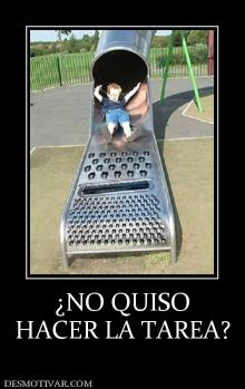 ¿NO QUISO HACER LA TAREA?