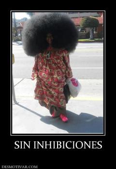 SIN INHIBICIONES
