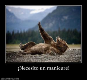¡Necesito un manicure!