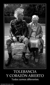 TOLERANCIA Y CORAZÓN ABIERTO Todos somos diferentes