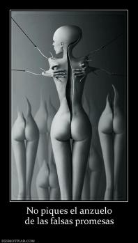 No piques el anzuelo de las falsas promesas