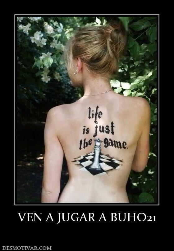 VEN A JUGAR A BUHO21