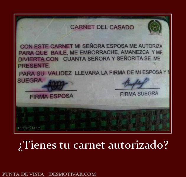 ¿Tienes tu carnet autorizado?