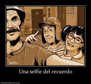Una selfie del recuerdo