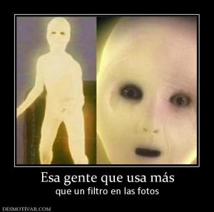 Esa gente que usa más que un filtro en las fotos