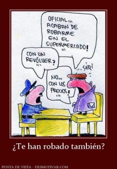¿Te han robado también?