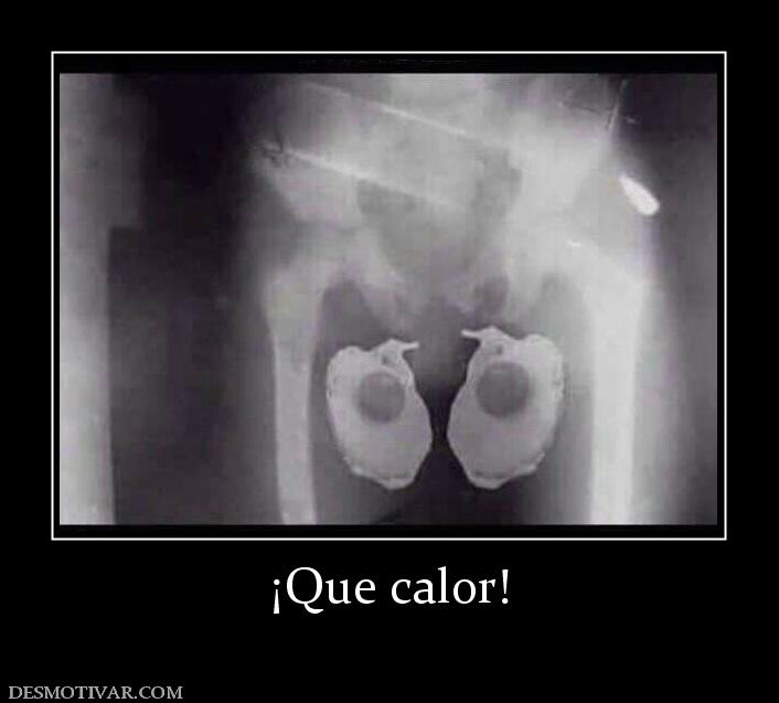¡Que calor!