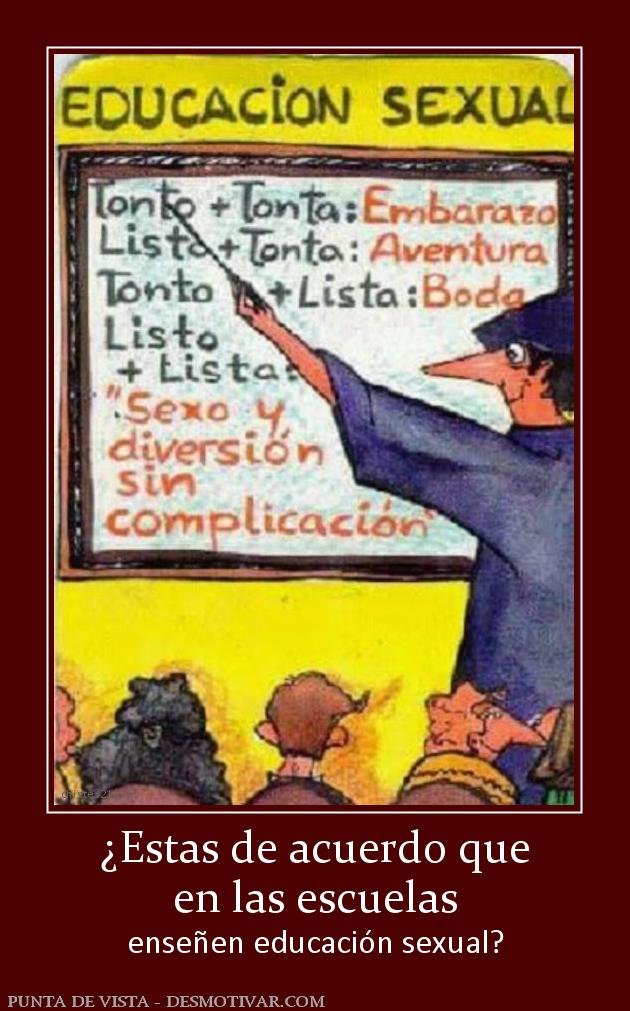 ¿Estas de acuerdo que en las escuelas enseñen educación sexual?