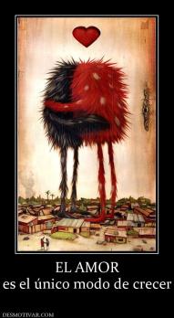 EL AMOR es el único modo de crecer