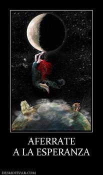 AFERRATE A LA ESPERANZA