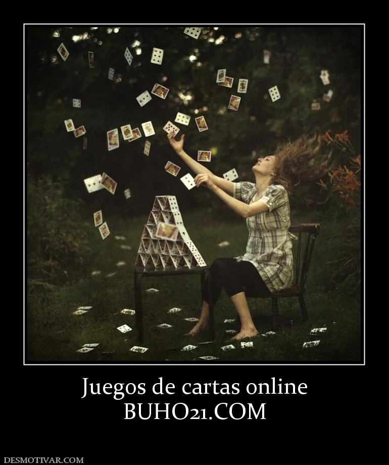 Juegos de cartas online BUHO21.COM