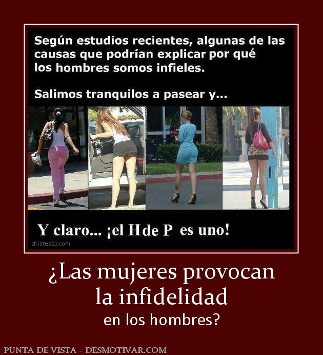 ¿Las mujeres provocan la infidelidad  en los hombres?