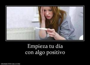Empieza tu día con algo positivo