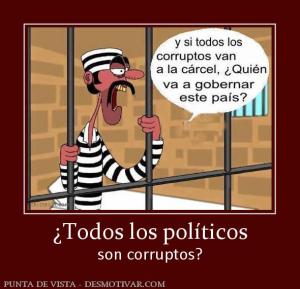 ¿Todos los políticos son corruptos?
