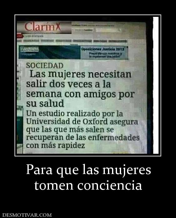Para que las mujeres tomen conciencia