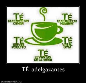 TÉ  adelgazantes
