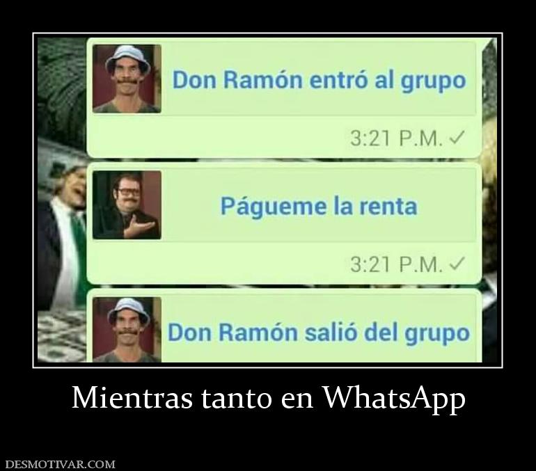 Mientras tanto en WhatsApp