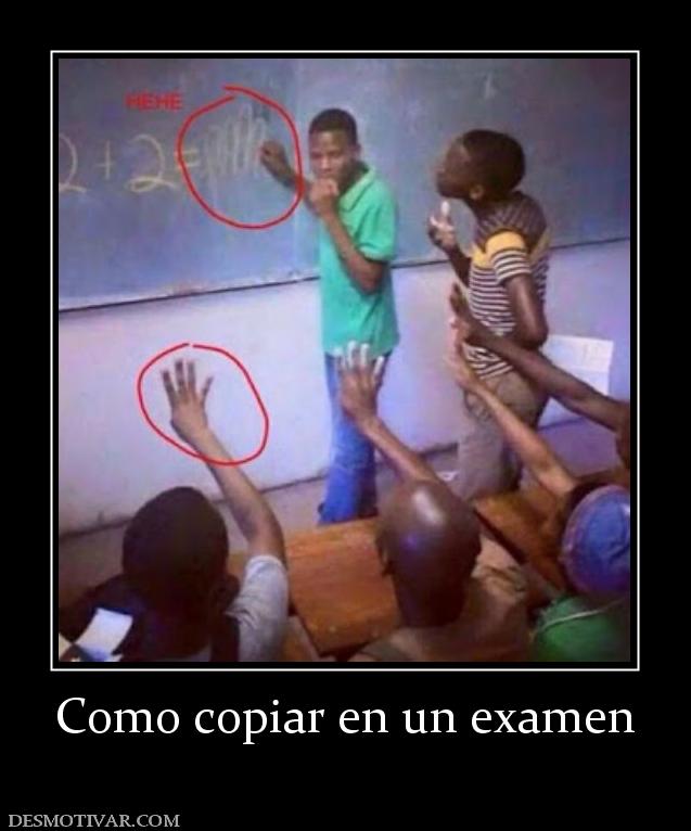 Como copiar en un examen