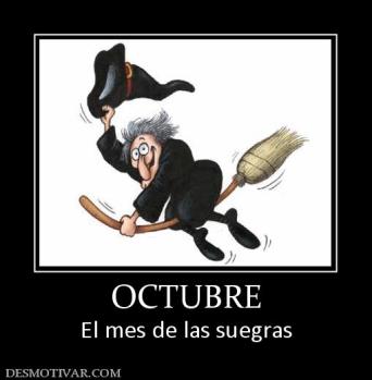 OCTUBRE El mes de las suegras