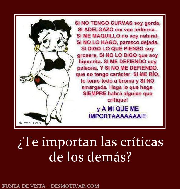 ¿Te importan las críticas de los demás?