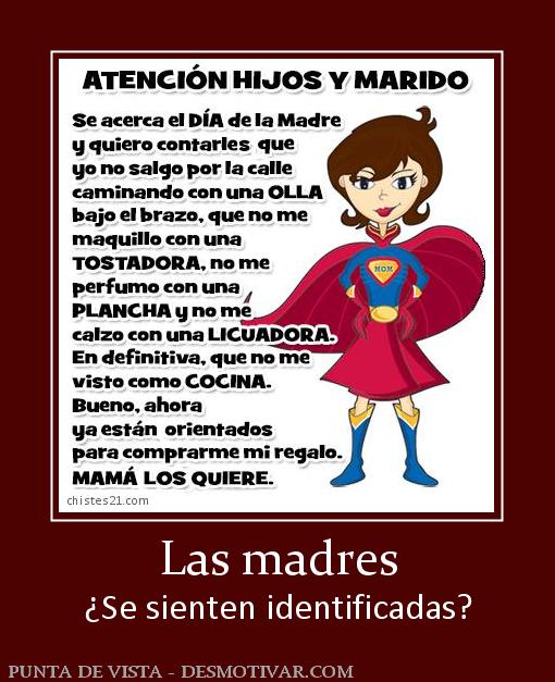 Las madres ¿Se sienten identificadas?