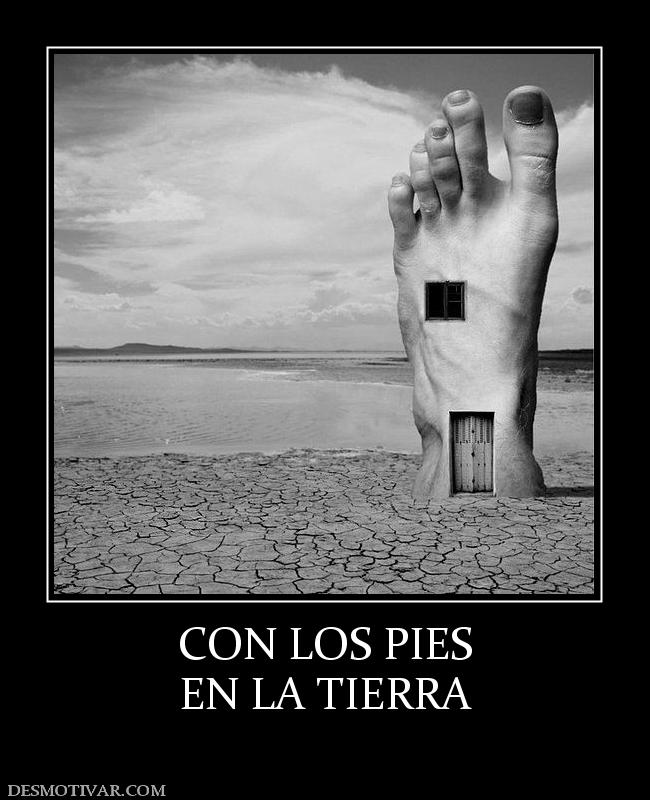 CON LOS PIES EN LA TIERRA