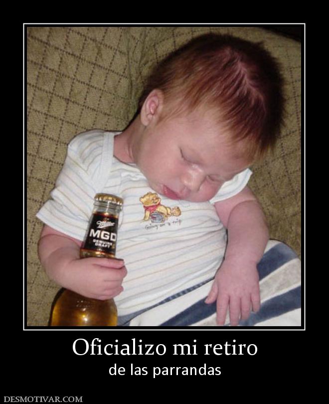 Oficializo mi retiro de las parrandas