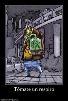 Tómate un respiro