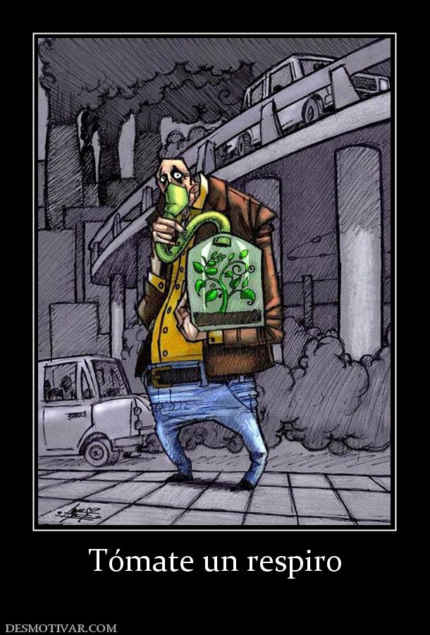 Tómate un respiro
