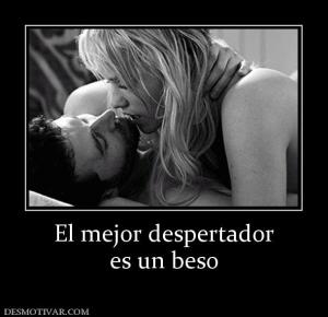 El mejor despertador es un beso