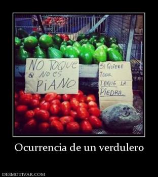 Ocurrencia de un verdulero